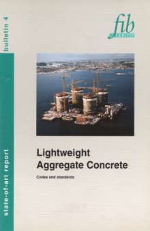 Lightweight aggregate concrete: codes and standards : State-of-art report
