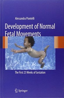 Development of normal fetal movements : the first 25 weeks of gestation