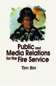 Public and Media Relations for the Fire Service