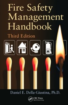 Fire Safety Management Handbook, Third Edition