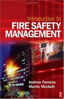 Introduction to Fire Safety Management: The handbook for students on NEBOSH and other fire safety courses