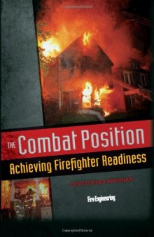 The combat position : achieving firefighting readiness