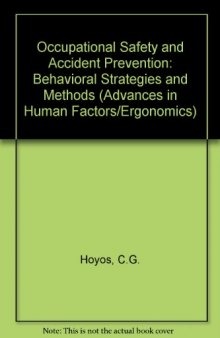 Occupational safety and accident prevention : behavioral strategies and methods