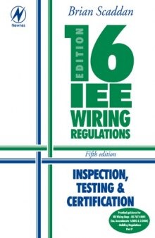 16th Edition IEE Wiring Regulations : Inspection, Testing and Certification