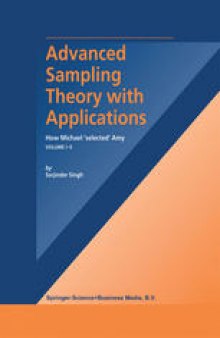 Advanced Sampling Theory with Applications: How Michael ‘ selected’ Amy Volume I