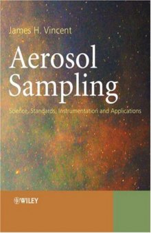 Aerosol Sampling: Science, Standards, Instrumentation and Applications