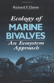 Ecology of Bivalves: An Ecosystem Approach (Marine Science Series)