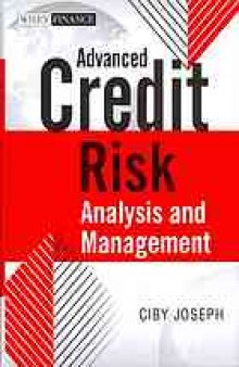 Advanced credit risk analysis and management