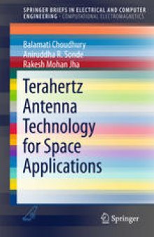 Terahertz Antenna Technology for Space Applications