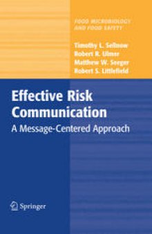 Effective Risk Communication: A Message-Centered Approach