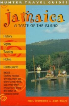 Jamaica:  A Taste of the Island (Hunter Travel Guides)