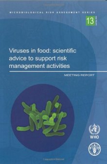Viruses in Food: Scientific Advice to Support Risk Management Activities 