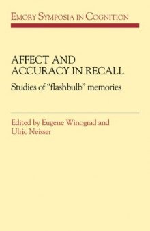 Affect and Accuracy in Recall: Studies of 'Flashbulb' Memories 