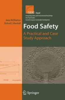 Food Safety: A Practical and Case Study Approach (Integrating Safety and Environmental Knowledge Into Food Studies towards European Sustainable Development)