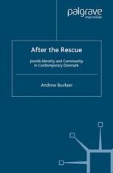After the Rescue: Jewish Identity and Community in Contemporary Denmark