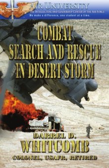 Combat Search and Rescue in Desert Storm