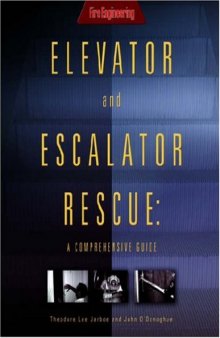 Elevator and escalator rescue : a comprehensive guide