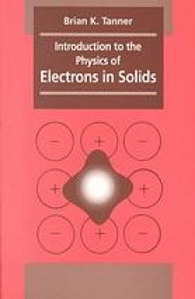 Introduction to the physics of electrons in solids [...] XD-US