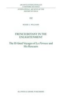 French Botany in the Enlightenment: The Ill-fated Voyages of La Perouse and His Rescuers