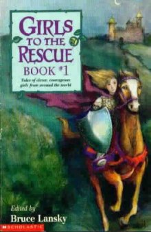 Girls to the Rescue Book 1