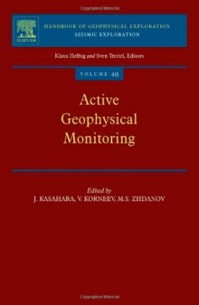 Active Geophysical Monitoring (Handbook of Geophysical Exploration: Seismic Exploration)