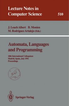 Automata, Languages and Programming: 18th International Colloquium Madrid, Spain, July 8–12, 1991 Proceedings