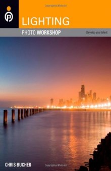 Lighting Photo Workshop: Develop your talent