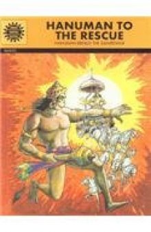 Hanuman to the Rescue: Hanuman Brings the Sanjeevani (Amar Chitra Katha)