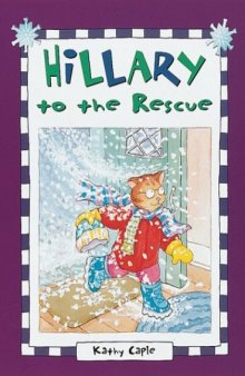 Hillary to the Rescue (Carolrhoda Picture Books)