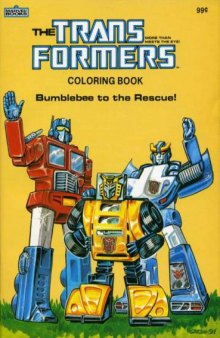 The Transformers - Bumblebee to the Rescue!