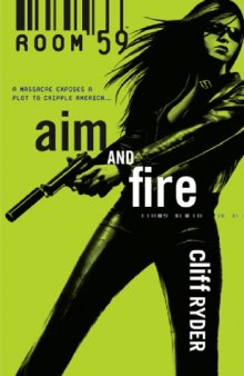 Aim And Fire (Room 59)