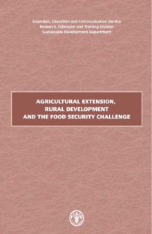 Agricultural Extension, Rural Development and the Food Security Challenge