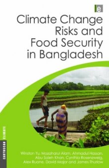 Climate Change Risks and Food Security in Bangladesh (Earthscan Climate)  