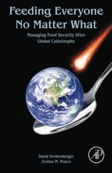 Feeding Everyone No Matter What: Managing Food Security After Global Catastrophe