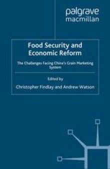 Food Security and Economic Reform: The Challenges Facing China’s Grain Marketing System