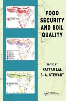 Food Security and Soil Quality (Advances in Soil Science)