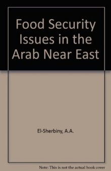 Food Security Issues in the Arab Near East. A Report of the United Nations Economic Commission for Western Asia