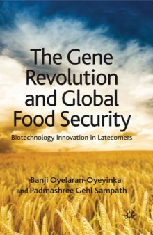 The gene revolution and global food security: biotechnology innovation in latecomers