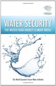 Water Security: The Water-Food-Energy-Climate Nexus  