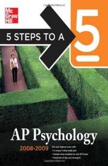 5 Steps to a 5 AP Psychology, 2008-2009 Edition