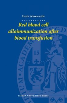 Red Blood Cell Alloimmunization after Blood Transfusion (LUP Dissertations)