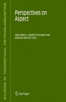 Perspectives on Aspect (Studies in Theoretical Psycholinguistics)