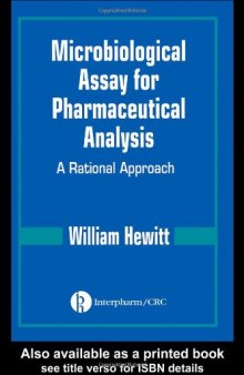 Microbiological Assay for Pharmaceutical Analysis: A Rational Approach