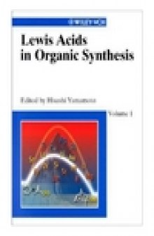 Lewis Acids in Organic Synthesis, Volume 1