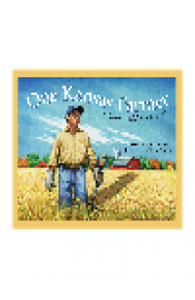 One Kansas Farmer. A Kansas Number Book