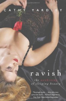 Ravish: The Awakening of Sleeping Beauty (Avon Red)