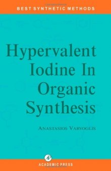 Hypervalent Iodine in organic synthesis
