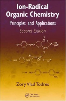 Ion-Radical Organic Chemistry - Principles and Applications
