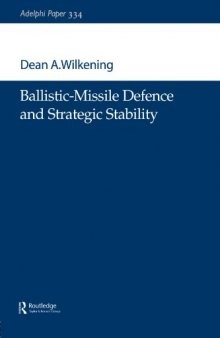 Ballistic-Missile Defence and Strategic Stability (Adelphi series)