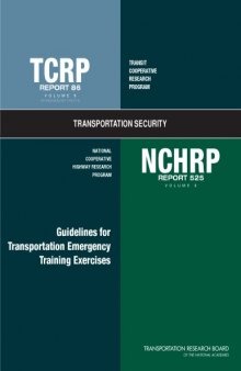 Transportation security. / Volume 9, Guidelines for transportation emergency training exercises